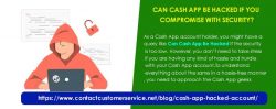 Can Cash App Be Hacked If You Compromise With Security?
