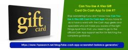 Can You Use A Visa Gift Card On Cash App To Link It?