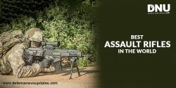 Best Assault Rifles in the World