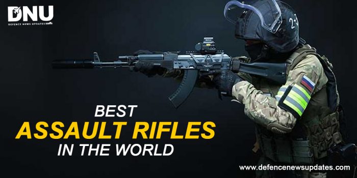 Best Assault Rifles in the World