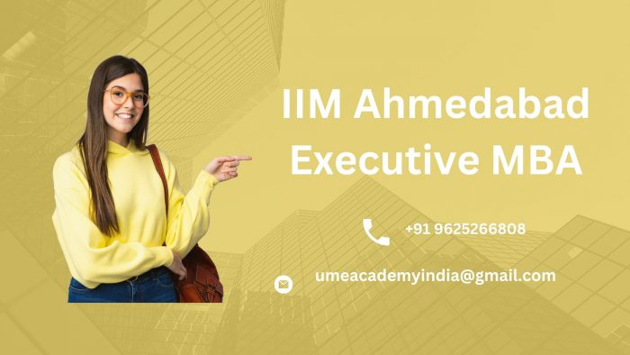 IIM Ahmedabad Executive MBA