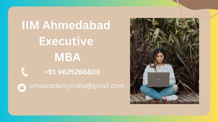 IIM Ahmedabad Executive MBA