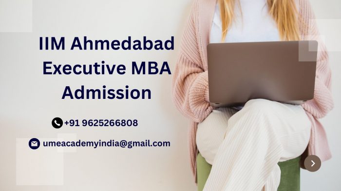 IIM Ahmedabad Executive MBA Admission