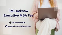 IIM Lucknow Executive MBA Fee