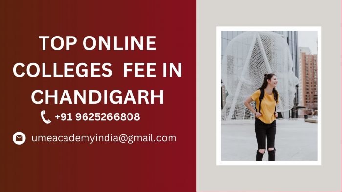 TOP ONLINE COLLEGES FEE IN CHANDIGARH