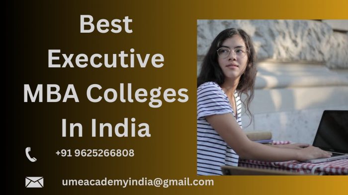 Best Executive MBA Colleges In India