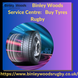 Best Quality Of Tyres Rugby At Binley Woods Service Centre