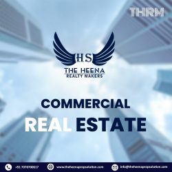 Commercial Real Estate Investment by The Heena Realty Makers