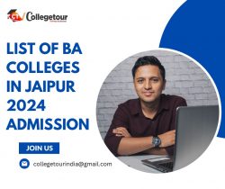 List of BA Colleges in Jaipur 2024 Admission