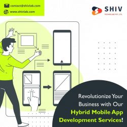 Revolutionize Your Business With Our Hybrid Mobile App Development Services!