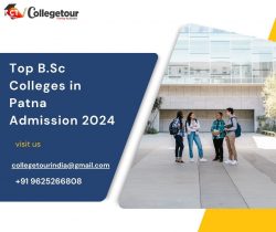 Top B.Sc Colleges in Patna Admission 2024