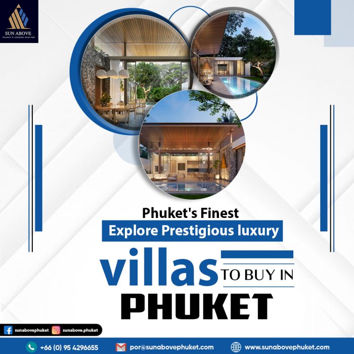 Phuket’s Finest: Explore Prestigious luxury villas to buy in Phuket