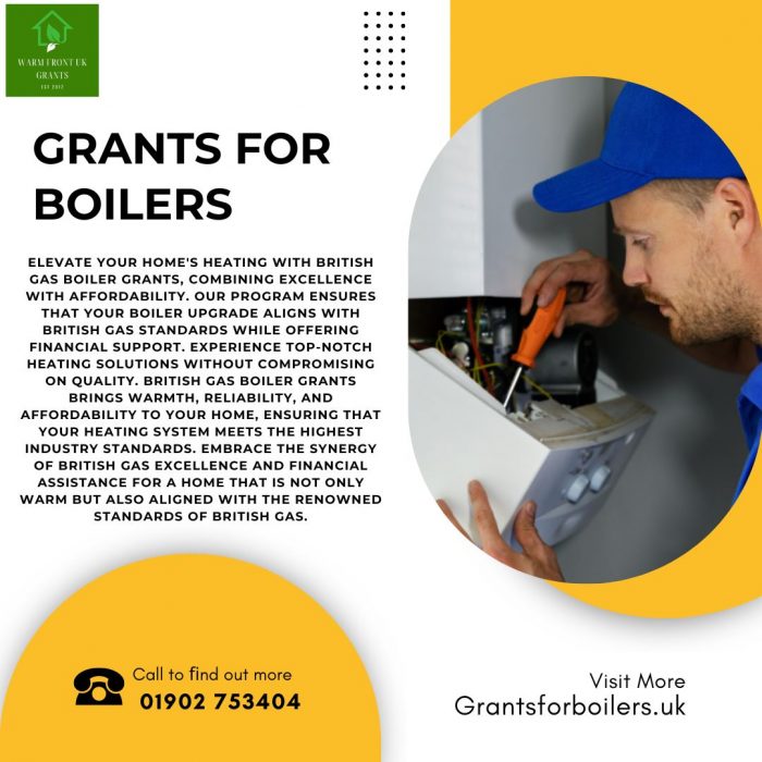 British Gas Boiler Grants – Excellence and Affordability in Heating Solutions