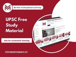 Get UPSC free study material by Mindset Makers