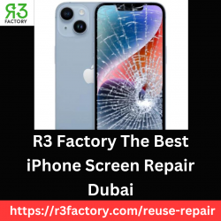 R3 Factory Offers The Best iPhone Screen Repair Dubai