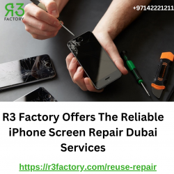 R3 Factory Offers The Reliable iPhone Screen Repair Dubai Services