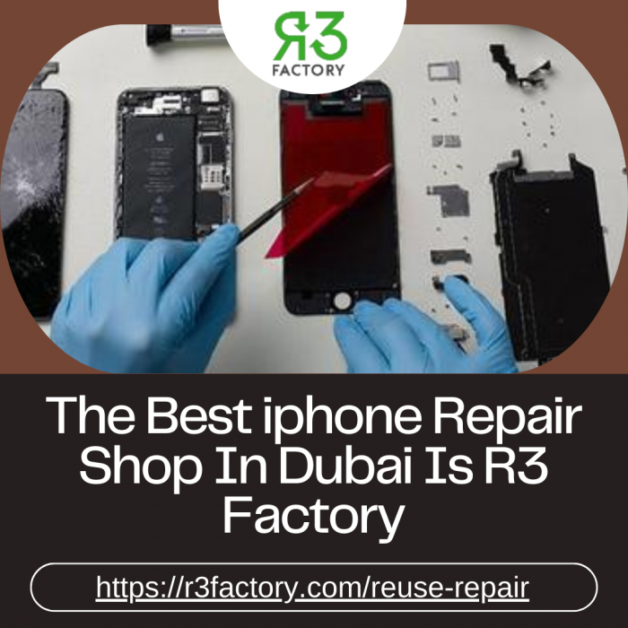 The Best iphone Repair Shop In Dubai Is R3 Factory