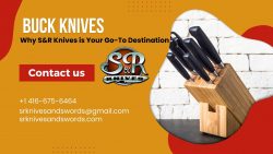 Buck Knives: Why S&R Knives is Your Go-To Destination