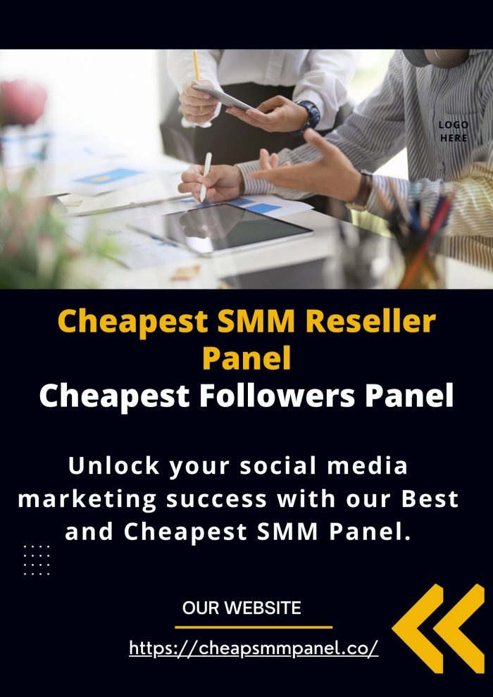 Cheapest SMM Reseller panel- Cheapest Followers panel