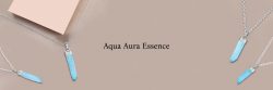 Capturing the Healing Benefits of Aqua Aura