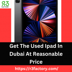 Get The Used Ipad In Dubai At Reasonable Price