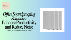 Office Soundproofing Solutions: Enhance Productivity and Reduce Noise