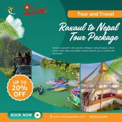 Raxaul to Nepal Tour Package