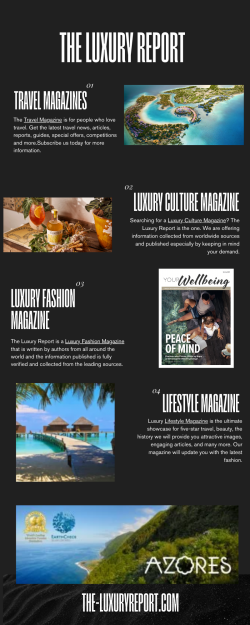 Best Luxury Travel Magazine For Travel And Lifestyle.