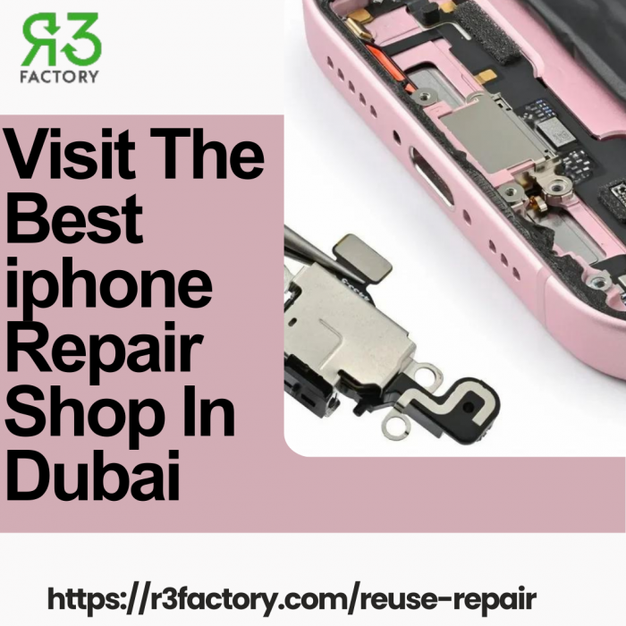 Visit The Best iphone Repair Shop In Dubai