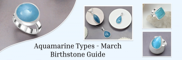 Exploring the March Birthstone: A Deep Dive into Aquamarine and Its Stunning Alternatives