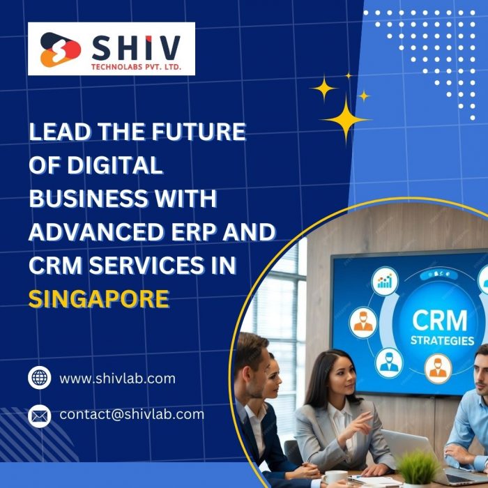 Top Rated CRM Development Company in Singapore – Shiv Technolabs