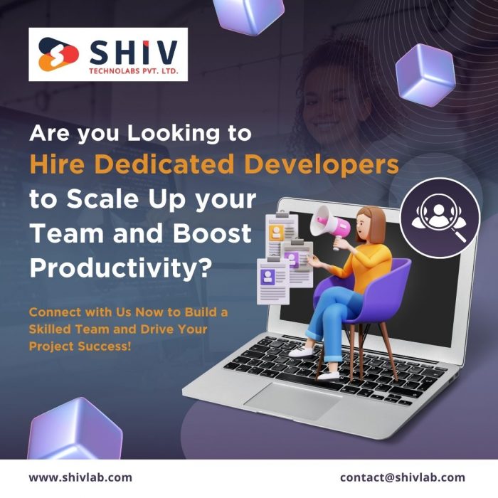 Hire Dedicated Developers to Scale Up your Team from Shiv Technolabs