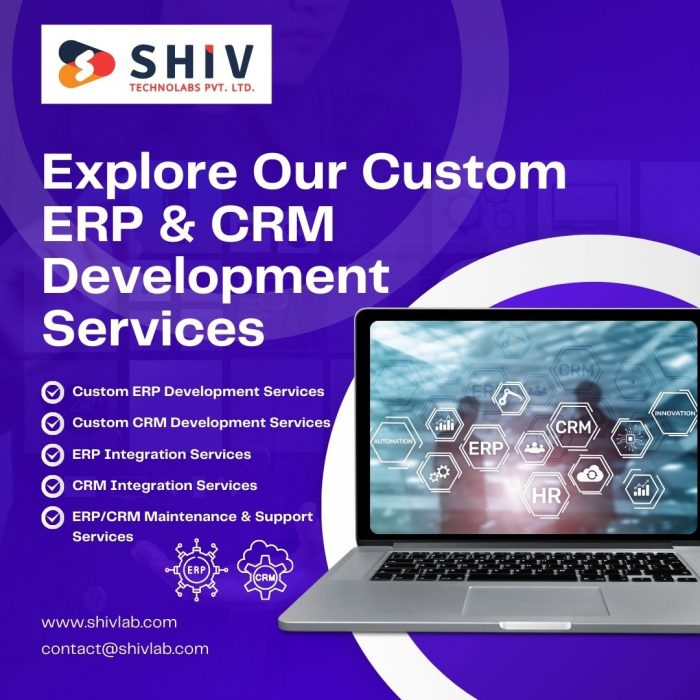 Explore Range of Custom ERP & CRM Development Services by Shiv Technolabs