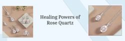 Exploring Rose Quartz: A Journey Through Its History, Significance, Healing Powers, and Practica ...