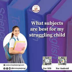 What subjects are best for my struggling child