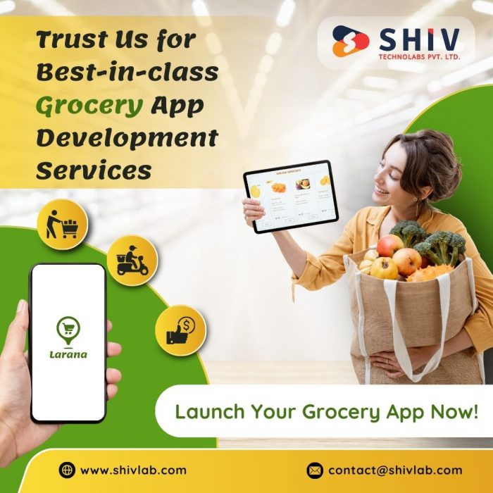 Best-in-class Grocery App Development Services by Shiv Technolabs