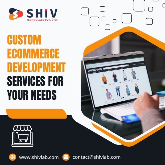 Top eCommerce Development Solutions by Shiv Technolabs