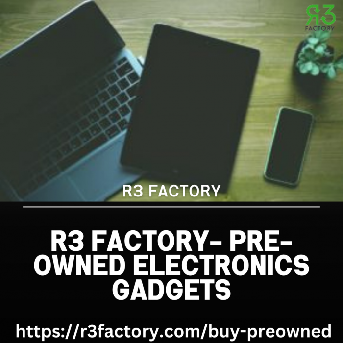 R3 Factory- Pre-owned Electronics Gadgets