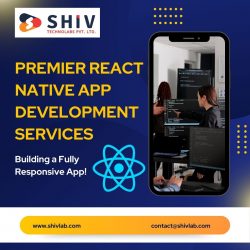 React Native App Development Services by Shiv Technolabs