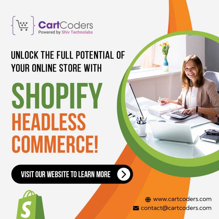 Unlock the full potential of your Online Store with Shopify Headless Commerce!