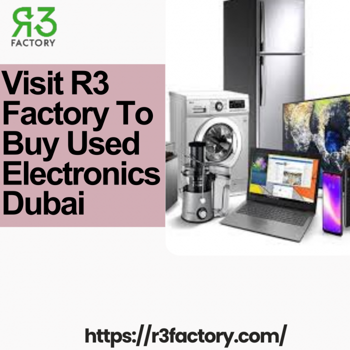 Visit R3 Factory To Buy Used Electronics Dubai