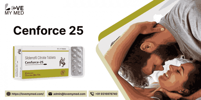 Cenforce 25: Trusted Low-Dosage Option for Improved Performance | lovemymed