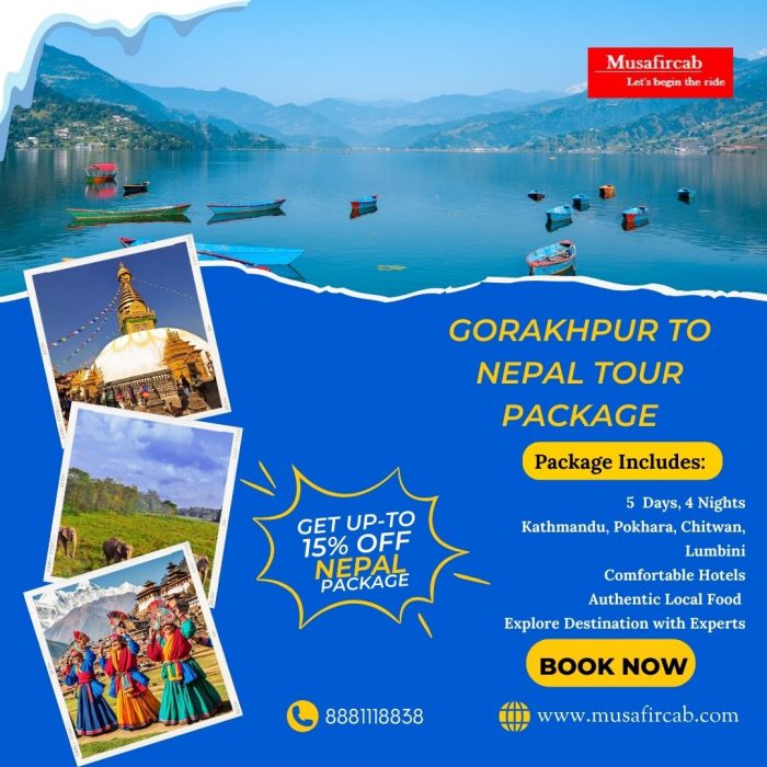 Unforgettable Nepal Tour Packages Starting from Gorakhpur