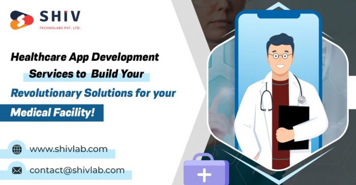 Top Healthcare Software Development Services by Shiv Technolabs