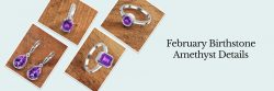 February Birthstone: A Guide to Its Unique Qualities