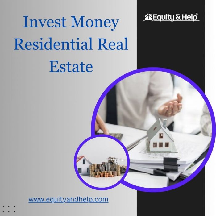 Invest Money Residential Real Estate