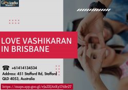 Love Vashikaran in Brisbane Powerful Solutions for Love and Attraction