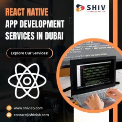 Scalable React Native App Development Services in UAE by Shiv Technolabs