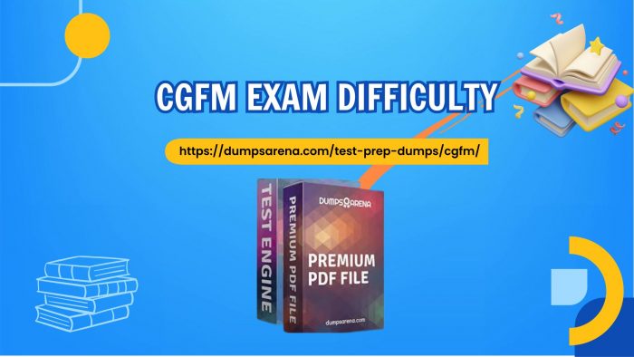 Titles Focused on Cgfm Exam with DumpsArena