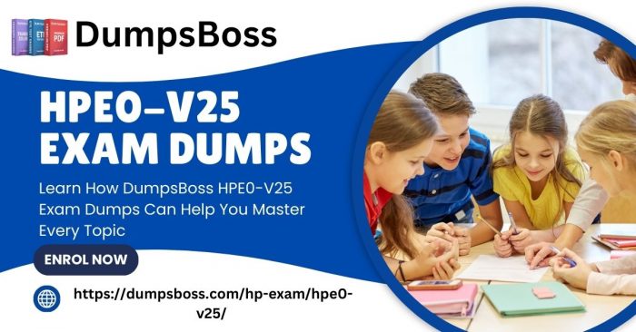 HPE0-V25 Exam Dumps from DumpsBoss – Pass with Confidence